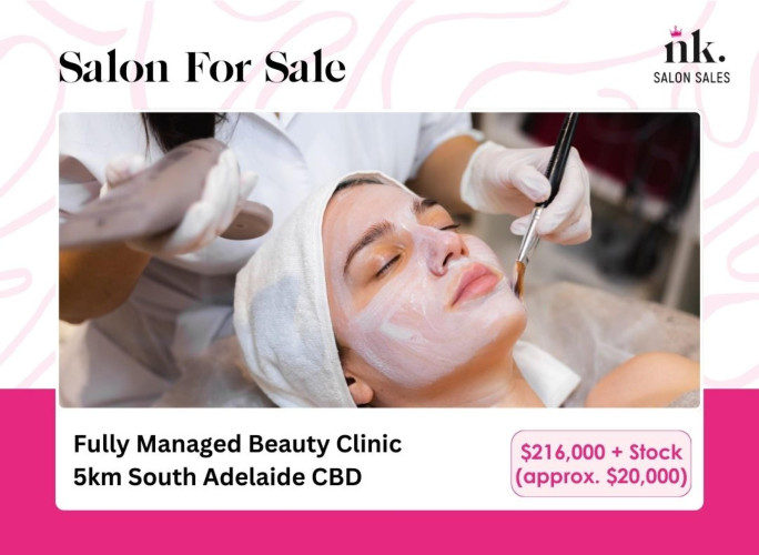 Fully Managed Beauty Clinic Business for Sale Adelaide Region