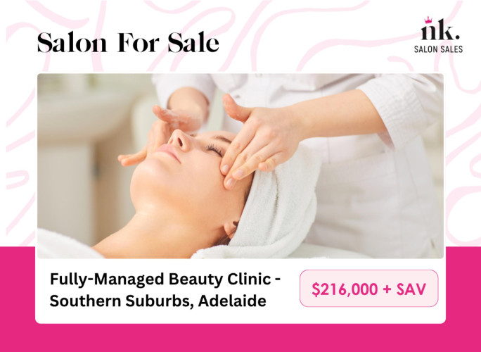 Fully-Managed Beauty Clinic Business for Sale Adelaide
