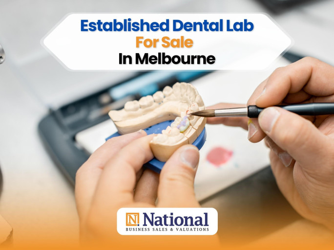 Established Dental Lab Business for Sale Melbourne 