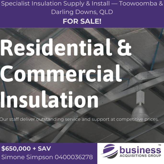 Insulation Supply & Install Business for Sale Toowoomba 